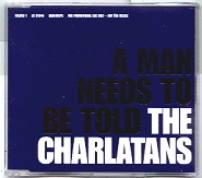 The Charlatans - A Man Needs To Be Told